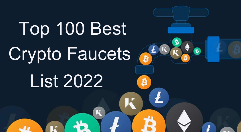 Best Crypto Faucets 2022