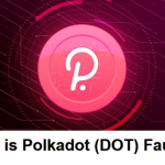 What is Polkadot (DOT) Faucet