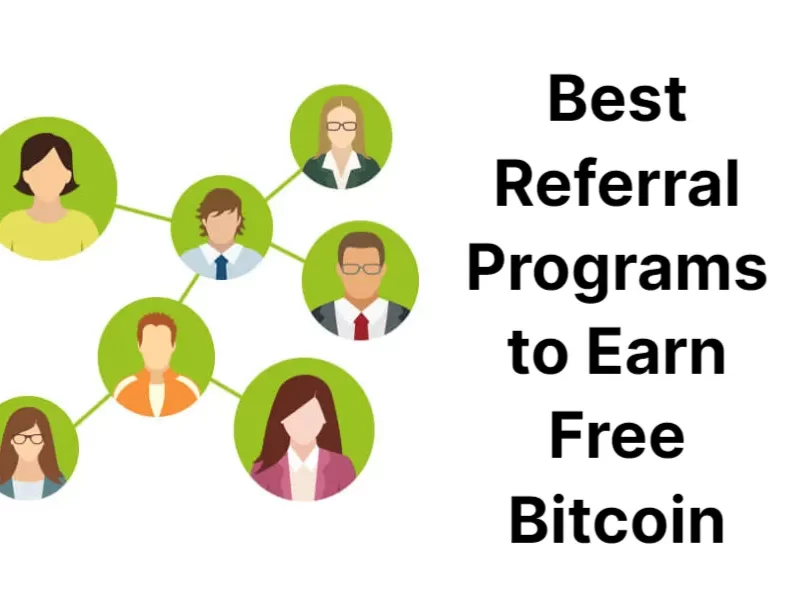 best-referral-programs-to-earn-free-bitcoin