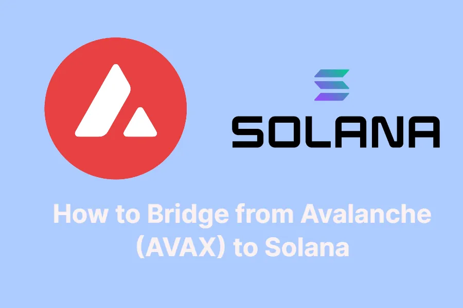 how-to-bridge-from-avalanche-(avax)-to-solana