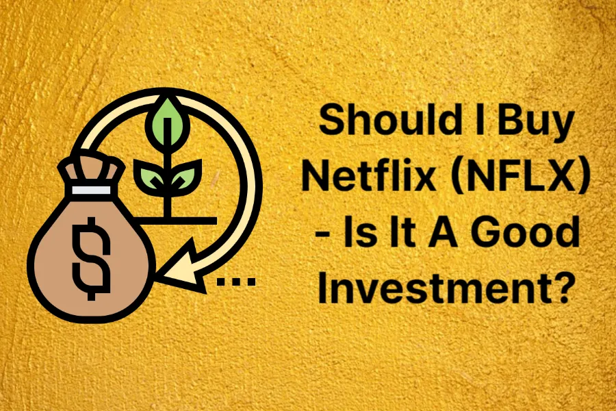 should-i-buy-netflix-(nflx)---is-it-a-good-investment_