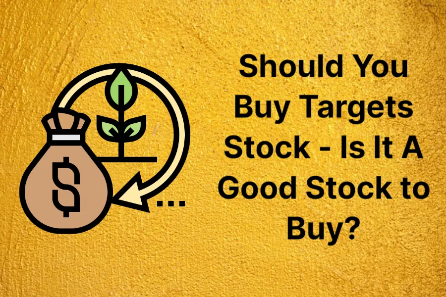 should-you-buy-targets-stock---is-it-a-good-stock-to-buy_