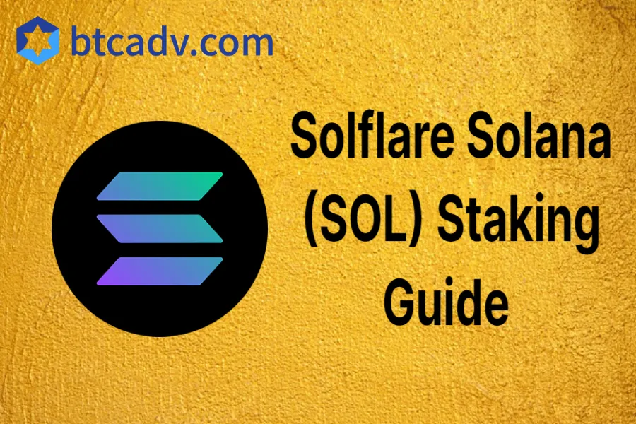 How to Stake Solana (SOL)?