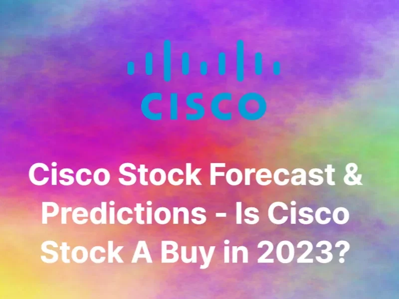 cisco-stock-forecast-&-predictions