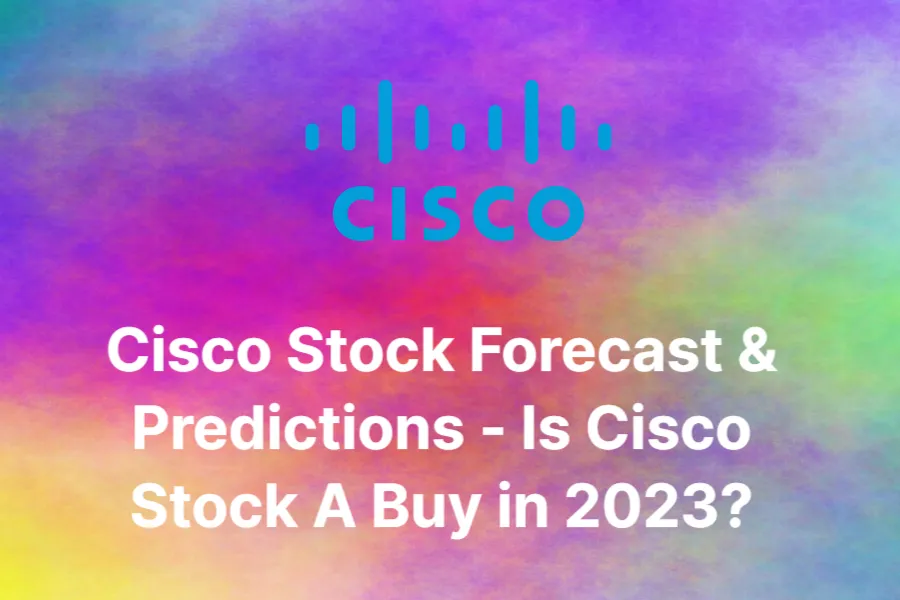 cisco-stock-forecast-&-predictions